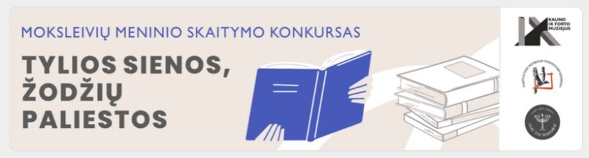 Moksleivių meninio skaitymo konkursas 2024 – „Tylios sienos, žodžių paliestos“