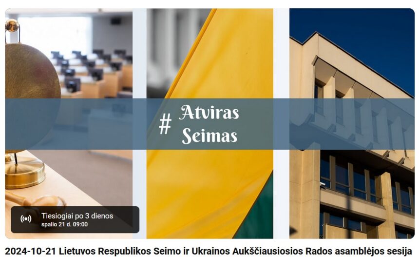 Seime vyks Lietuvos Respublikos Seimo ir Ukrainos Aukščiausiosios Rados Asamblėjos 2-oji sesija