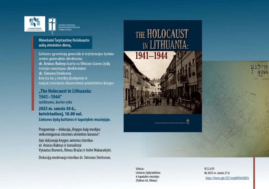 Pasitinkant atnaujintą istoriko dr. Arūno Bubnio knygą „The Holocaust in Lithuania: 1941–1944“