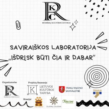 Saviraiškos laboratorijoje „Išdrįsk būti čia ir dabar“ – tai laikas Tau!