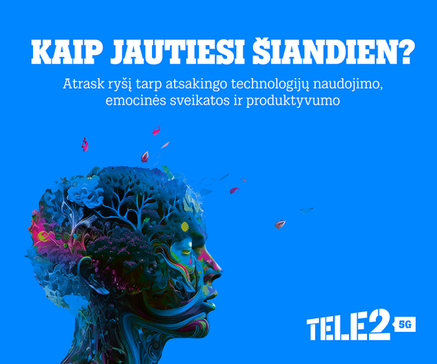 „Tele2“ kviečia: pasirūpinkite savo emocine sveikata naršydami sąmoningiau