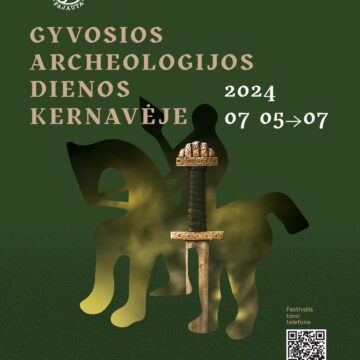 XXIV tarptautinis eksperimentinės archeologijos festivalis „Gyvosios archeologijos dienos Kernavėje“