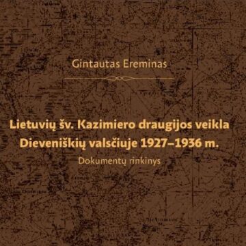 Knyga „Lietuvių Šv. Kazimiero draugijos veikla Dieveniškių valsčiuje 1927–1936 m. Dokumentų rinkinys“